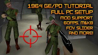 GoldenEye and Perfect Dark PC 1964 GEPD tutorial [upl. by Nemrak664]