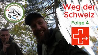 Weg der Schweiz Folge 4 Path of Switzerland wandern Overnighter hiking Natur Outdoor Survival [upl. by Lemuel]