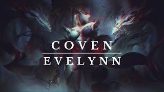 Coven Evelynn Montage  Mindrex Avos [upl. by Kobylak797]