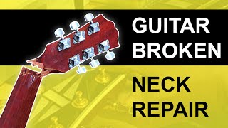 How to Repair Broken Guitar Neck  Fix a broken Guitar Headstock  Broken Guitar Repair Tutorial [upl. by Golub]