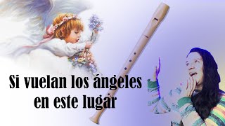 Si vuelan los ángeles en este lugar para flauta dulce tutorial recorder [upl. by Nnaeirb]