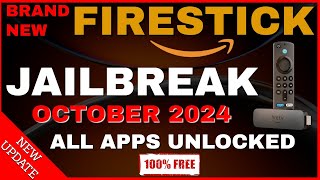 JAILBREAK The Amazon Fire Stick amp Fire TV UPDATE OCTOBER 2024 ALL APPS FREE [upl. by Temp]