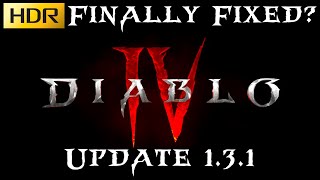 Diablo 4 Update 131  Is HDR Finally Fixed in Season 3 [upl. by Fairfax593]