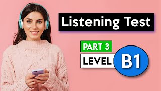 B1 Listening Test  Part 3  English Listening Test [upl. by Ativak]