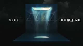 WOOSUNG – Let There Be Light feat BOL4  Official Visualizer [upl. by Kuehnel]