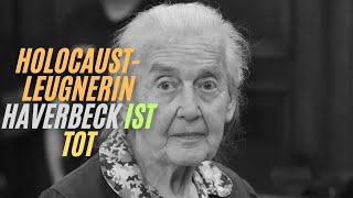 HolocaustLeugnerin Ursula Haverbeck 96 ist tot [upl. by Retsim]