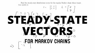 SteadyState Vectors for Markov Chains  Discrete Mathematics [upl. by Eseerehs]