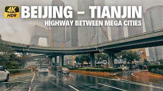 Beijing to Tianjin Road Trip in The Rain  Highway Driving 4K HDR [upl. by Vivyanne114]