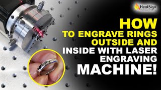 How To Engrave Rings Outside and Inside With Laser Engraving Machine [upl. by Boj]