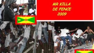 MR KILLA  DE FENCE  GRENADA SOCA 2009 [upl. by Yeldarb588]