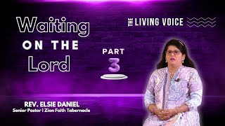 Waiting on the Lord  Part 2  English Christian Message  Rev Elsie Daniel Message [upl. by Kauffman]