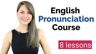 Learn English Pronunciation Course for Beginners  English Vowel Sounds  8 Lessons [upl. by Adieno]