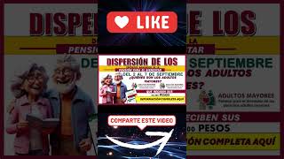 📌💸DISPERSIÓN DE LOS DEPÓSITOS BANCARIOS DE LA PENSIÓN PARA EL BIENESTAR DEL 2 AL 7 DE SEPTIEMBRE [upl. by Radu]