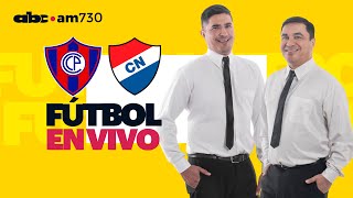 En vivo  CERRO PORTEÑO vs NACIONAL  Apertura 2024  ABC 730 AM [upl. by Quent670]