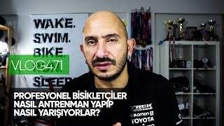 PROFESYONEL BİSİKLETÇİLER GİBİ YARIŞMAK ANTRENMAN YAPMAK  Asla Durma Vlog471 [upl. by Eessej742]