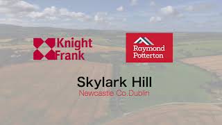 Skylark Hill Newcastle Co Dublin [upl. by Eeryt717]