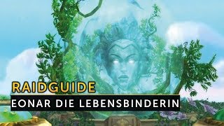 Eonar die Lebensbinderin Raid Guide Deutsch NormalHeroic  Antorus  Vanioneu [upl. by Areivax]