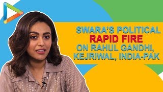 EPIC RAPID FIRE Swara Bhaskar On Rahul Gandhi Pandit Jawaharlal Nehru Arnab Goswami Partition [upl. by Newhall649]