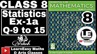 Statistics Class 8 Math Ex1a Data Handling  Essential ICSE Mathematics for class 8  A das Gupta [upl. by Idnil]