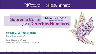 Martes 18 de octubre de 2022 Diplomado quotLa Suprema Corte y los Derechos Humanosquot 2022 Módulo IX [upl. by Melissa]