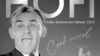 Hofi Géza  Volán Elektronika Vállalat Klubest Antal Imrével 1973 [upl. by Ednew]