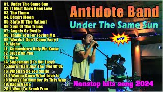 Antidote Band Best Songs 2023  Antidote Band Nonstop Hits Songs 2023  The FlameUnder The Same Sun [upl. by Enila90]