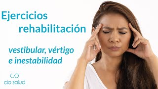 Ejercicios Rehabilitacion Vestibular Vertigo e Inestabilidad Ejercicios X1 X2 [upl. by Eremaj]