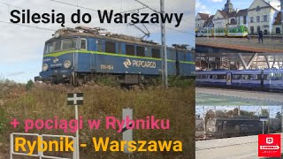 Kolejowe Podróże 27 Silesią do Warszawy [upl. by Yttocs214]