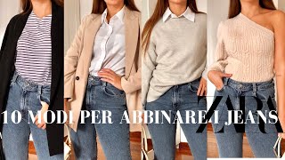 10 OUTFIT CON I JEANS  ZARA TRY ON HAUL  IDEE OUTFIT [upl. by Rosalie]