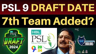 PSL 9 DRAFT DATE  New Team  PSL 2024 SCHEDULE New Window  Multan Sultans Pakistan Super League [upl. by Ykcor]