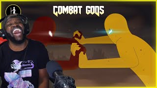 The Combos Are GODLIKE Combat Gods Part 1 REACTION [upl. by Frazier]