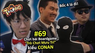 VINE 69 Chơi Bài Boardgame quotTrò Chơi Mưu Tríquot Kiểu Anime Conan  Vua Trò Chơi  Ping Lê [upl. by Erdnoid]