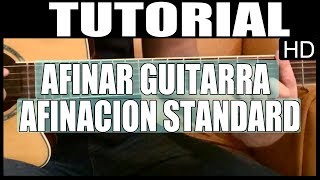 Como tocar guitarra  AFINACION STANDARD normal [upl. by Dina]