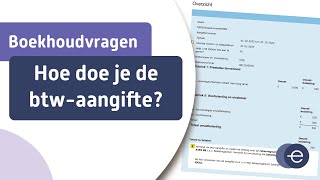 Hoe doe je de btwaangifte [upl. by Adaliah]