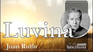 Luvina  Juan Rulfo  En Su Voz  Con Letra Video Lyric [upl. by Ojiram]