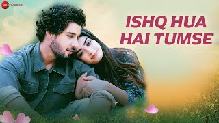 Ishq Hua Hai Tumse  Official Music Video Gautam S VigTwinkle A  Javed Ali Reena Mehta  Umesh M [upl. by Asetal]