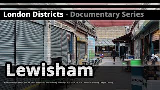 London Districts Lewisham Documentary [upl. by Ulysses]