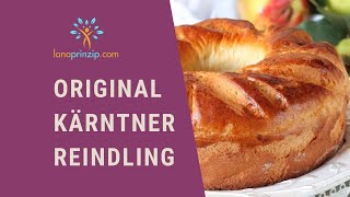 Kärntner Reindling backen Original Rezept mit Vollkornmehl  Kärntner Küche [upl. by Thaxter584]