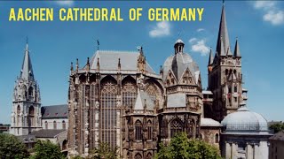 The Amazing Aachen Cathedral of Germany [upl. by Spiers]