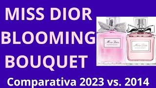 MISS DIOR BLOOMING BOUQUET 2023 vs 2014 [upl. by Octavie]