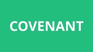 How To Pronounce Covenant  Pronunciation Academy [upl. by Wernher585]