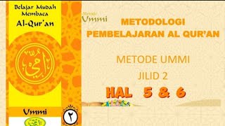 Belajar mengaji metode ummi jilid 2 hal 5amp 6 [upl. by Ecilahs]