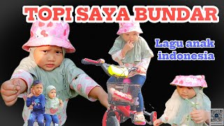 Topi Saya Bundar Lagu Anak Indonesia [upl. by Nyleaj611]