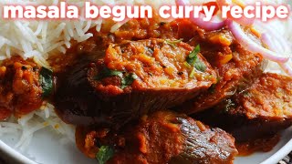 Yummy Achari Begun Masala Curry Recipe [upl. by Nniw]