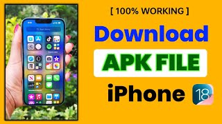 100 Working How To Download APK Files on iPhone  How To Install APK on iOS iOS 174 apk [upl. by Adnaugal]