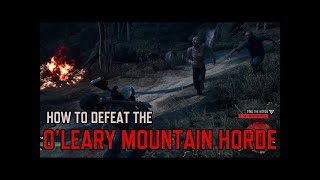 Days Gone  OLeary Mountain Horde [upl. by Beatty]