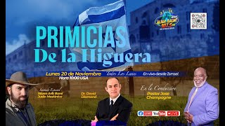 PRIMICIAS DE LA HIGUERA con Stiven Aril Barel David Diamond y le Pastor Jose Champagne [upl. by Socin]