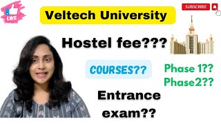 Veltech University  Entrance exam  Courses  Fee  Hostel Fee  Placements [upl. by Kcirreg226]