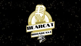 Bearcat Broadcast  Episode No 4 [upl. by Adikam]