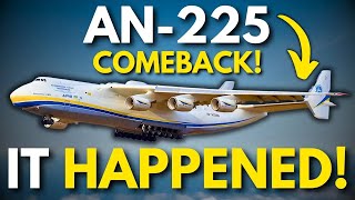 NEW Antonov AN225 Is Making a HUGE Comeback amp SHOCKS The Entire Aviation Industry [upl. by Meibers909]